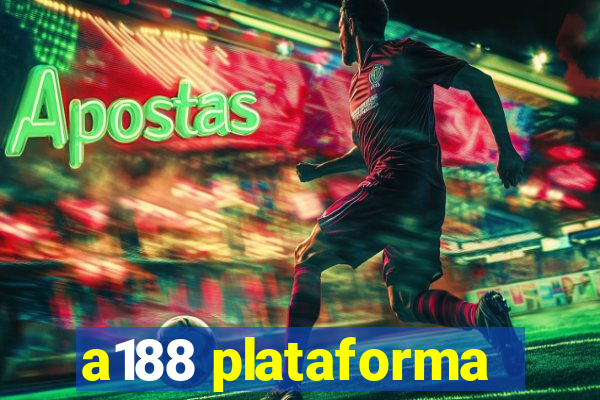 a188 plataforma